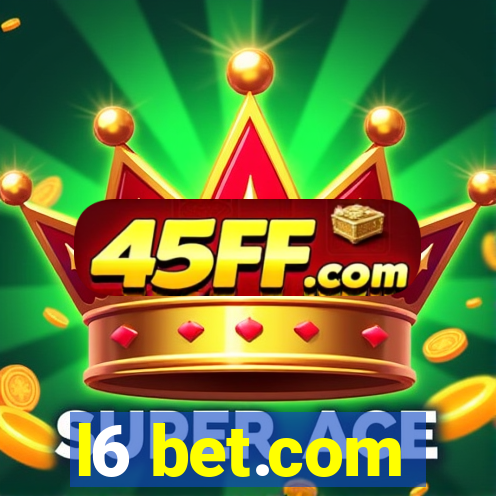 l6 bet.com